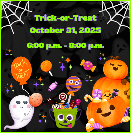 TRICK-OR-TREAT HOURS – OCTOBER 31, 2025